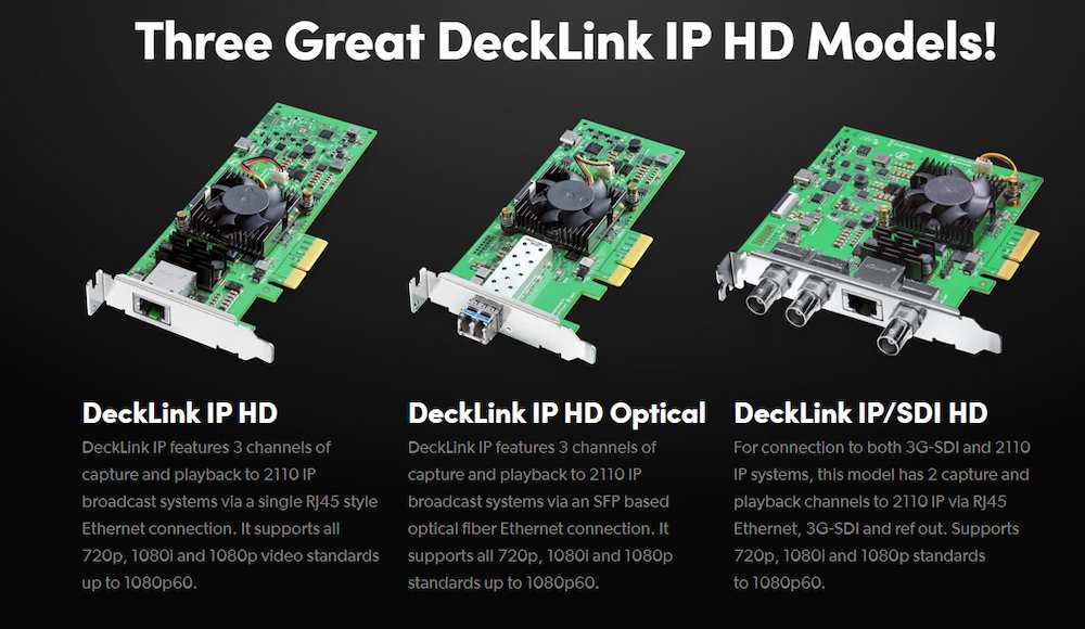 Blackmagic Decklink IP/SDI HD Capture and playback card Blackmagic Decklink IP/SDI HD Capture and playback card